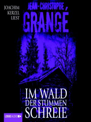 cover image of Im Wald der stummen Schreie